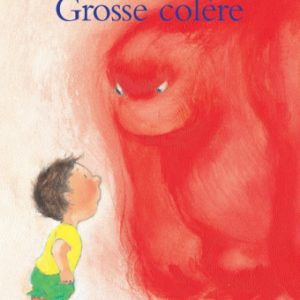 Grosse colère