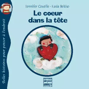 Le coeur dans la tête
