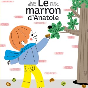 Le marron d’anatole