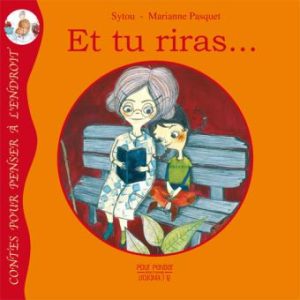 Et tu riras…